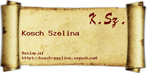 Kosch Szelina névjegykártya